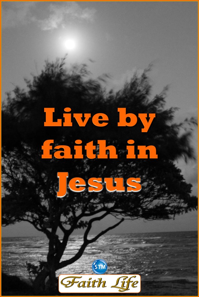 Faith Life is More than Just Believing; It's About How You Live